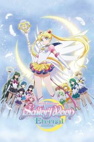 Pretty Guardian Sailor Moon Eternal : Le film - Partie 2 