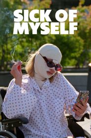 Sick of Myself Sick of Myself-hd