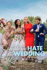 The People We Hate at the Wedding series tv