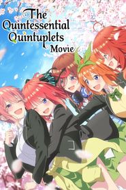 The Quintessential Quintuplets : the Movie series tv