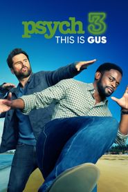 Psych 3: This Is Gus series tv