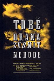 Tobě hrana zvonit nebude 