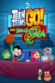 Teen Titans Go découvrent Space Jam series tv