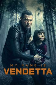 My name is Vendetta series tv