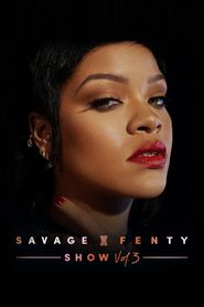 Savage X Fenty Show Vol. 3 Savage X Fenty Show Vol. 3
