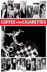 Coffee and Cigarettes 