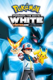 Pokémon, le film : Blanc - Victini et Zekrom series tv