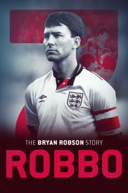 Robbo: The Bryan Robson Story 