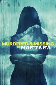Murdered and Missing in Montana 