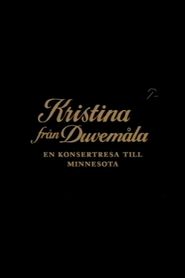 Kristina från Duvemåla - en konsertresa till Minnesota 