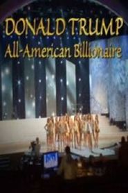 Donald Trump: All-American Billionaire 