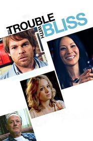 The Trouble with Bliss series tv