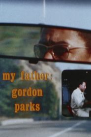 My Father: Gordon Parks 