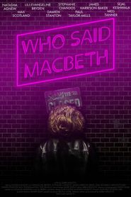 Who Said Macbeth 