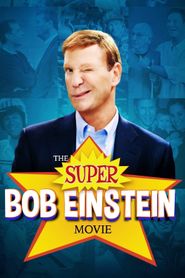 The Super Bob Einstein Movie 