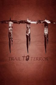 Trail to Terror 