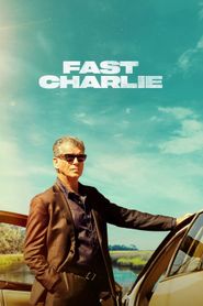 Fast Charlie series tv