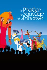 Le Pharaon, le Sauvage et la Princesse series tv