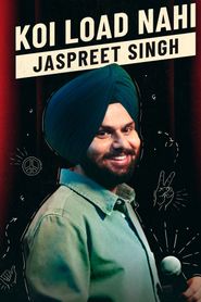 Jaspreet Singh: Koi Load Nahi 