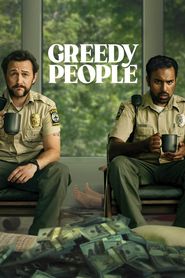 Greedy People series tv