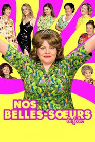 Nos belles-sœurs series tv