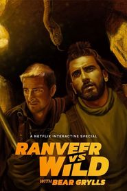 Ranveer vs. Wild avec Bear Grylls series tv