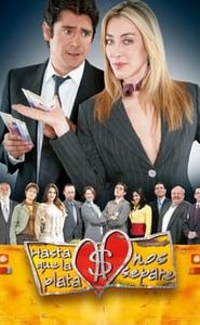Hasta que la plata nos separe movie