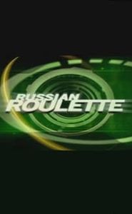 Russian Roulette movie