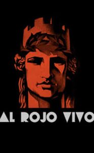 Al rojo vivo movie