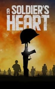 A Soldier's Heart movie