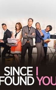 Since I Found You movie