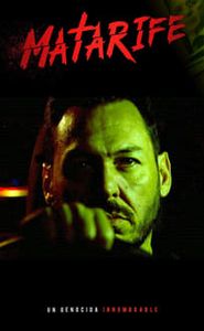 MATARIFE: Un genocida innombrable movie