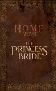 Home Movie: The Princess Bride movie