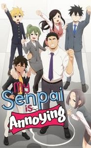 My Senpai is Annoying movie
