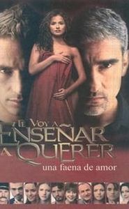 Te voy a enseñar a querer movie
