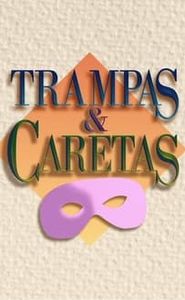 Trampas y caretas movie
