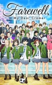 Farewell, My Dear Cramer movie