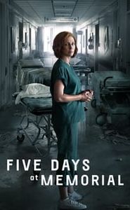 Five Days at Memorial movie