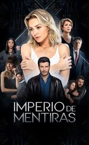 Imperio De Mentiras movie