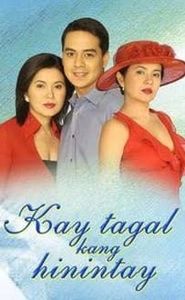 Kay Tagal Kang Hinintay movie