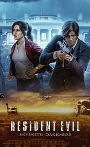 RESIDENT EVIL : Infinite Darkness movie