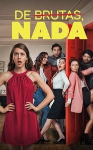 De brutas, nada movie