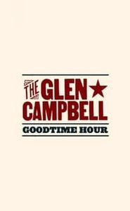 The Glen Campbell Goodtime Hour movie