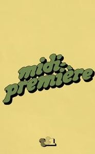 Midi Première movie