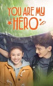 You Are My Hero movie