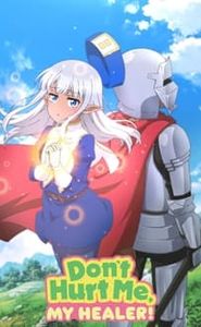 Don't Hurt Me, My Healer! movie
