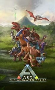 ARK: The Animated Series movie