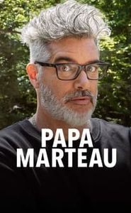 Papa marteau movie