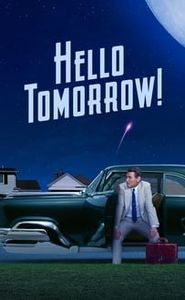 Hello Tomorrow! movie