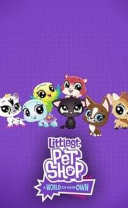 Littlest Pet Shop: A World of Our Own movie